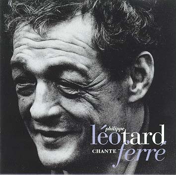 Philippe LEOTARD Chante Léo Ferré